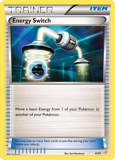 Energy Switch (Excadrill) | 4/30 | Normal | BW Trainer Kit: Excadrill & Zoroark