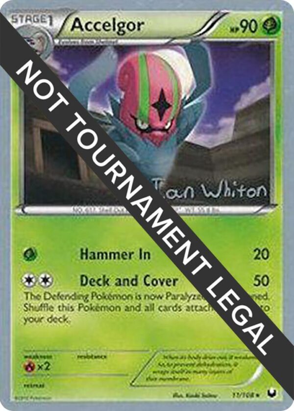 Accelgor 2013 (Ian Whiton) 11/108 Normal World Championship Decks Accelgor 2013 (Ian Whiton) 11/108 Normal World Championship Decks