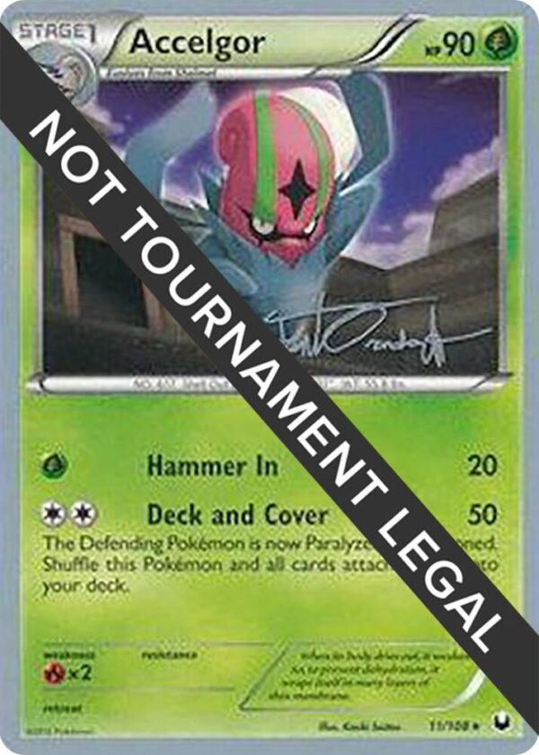Accelgor 2014 (Trent Orndorff) 11/108 Normal World Championship Decks Accelgor 2014 (Trent Orndorff) 11/108 Normal World Championship Decks