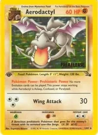 Aerodactyl (Prerelease) | 01/62 | 1st Edition Holofoil | WoTC Promo Aerodactyl (Prerelease) | 01/62 | 1st Edition Holofoil | WoTC Promo