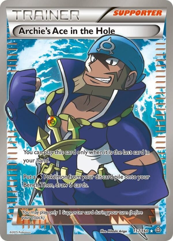 Archie’s Ace in the Hole (157 Full Art) 157/160 Holofoil XY – Primal Clash Archie’s Ace in the Hole (157 Full Art) 157/160 Holofoil XY – Primal Clash