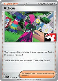 Atticus | 077/091 | Normal | Prize Pack Series Cards