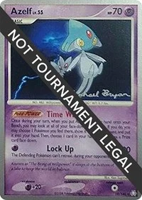 Azelf (19) | 2010 (Mychael Bryan) | 19/146 | Normal | World Championship Decks