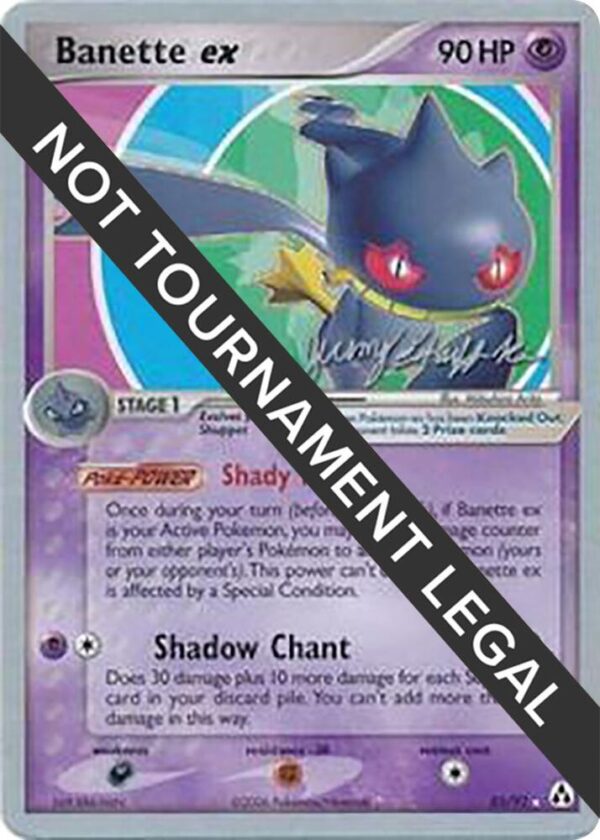 Banette ex 2007 (Jeremy Scharff-Kim) 85/92 Normal World Championship Decks