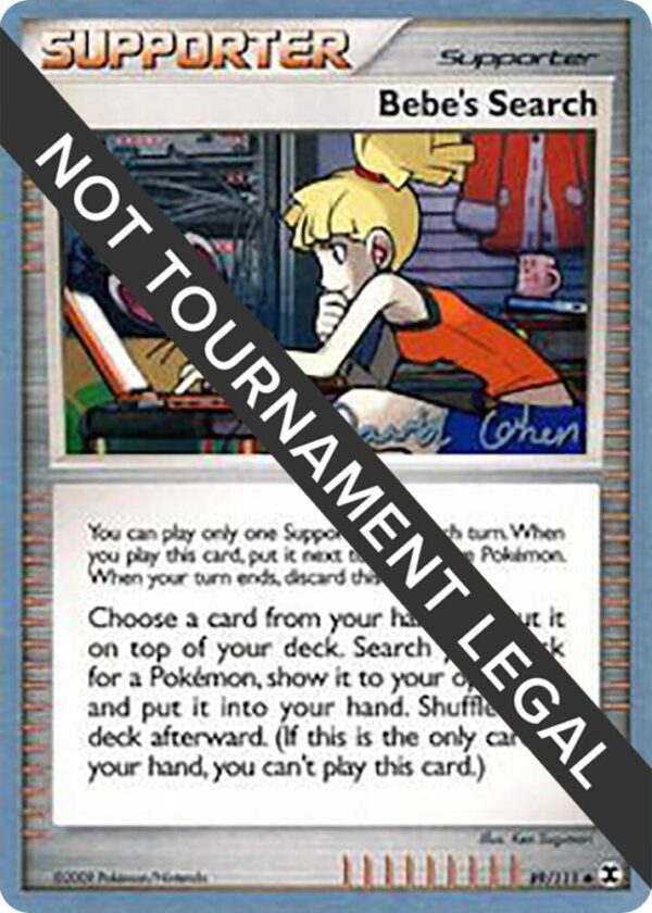 Bebe’s Search 2009 (David Cohen) 89/111 Normal World Championship Decks