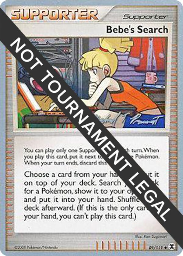 Bebe’s Search 2010 (Michael Pramawat) 89/111 Normal World Championship Decks Bebe’s Search 2010 (Michael Pramawat) 89/111 Normal World Championship Decks