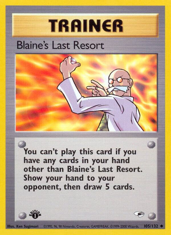 Blaine’s Last Resort 105/132 1st Edition Gym Heroes Blaine’s Last Resort 105/132 1st Edition Gym Heroes