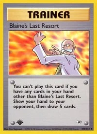 Blaine's Last Resort | 105/132 | 1st Edition | Gym Heroes