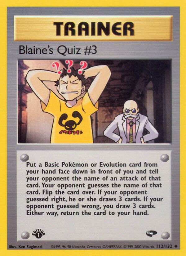 Blaine’s Quiz #3 112/132 1st Edition Gym Challenge