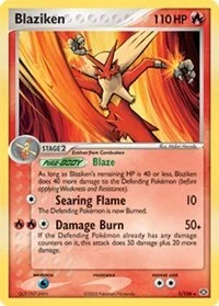 Blaziken | 1/106 (EX Emerald) | 001/106 | Normal | Deck Exclusives