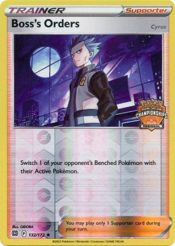 Boss’s Orders 132/172 (Regional Championships) Reverse Holofoil League & Championship Cards