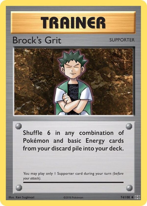 Brock’s Grit 74/108 Normal XY – Evolutions Brock’s Grit 74/108 Normal XY – Evolutions