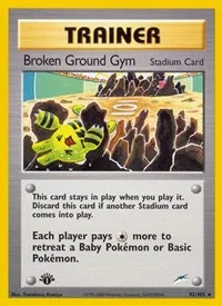 Broken Ground Gym | 092/105 | 1st Edition | Neo Destiny