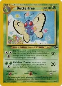 Butterfree | 09/18 | Normal | Southern Islands