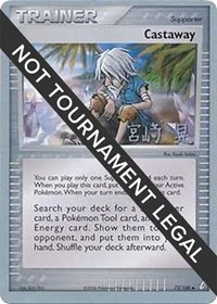 Castaway | 2007 (Akira Miyazaki) | 72/100 | Normal | World Championship Decks