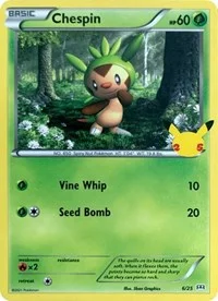 Chespin | 6/25 | 006/025 | Holofoil | McDonald's 25th Anniversary Promos