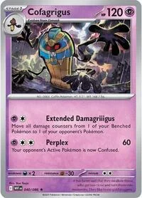 Cofagrigus | 040/086 | Reverse Holofoil | SV: White Flare Cofagrigus | 040/086 | Reverse Holofoil | SV: White Flare
