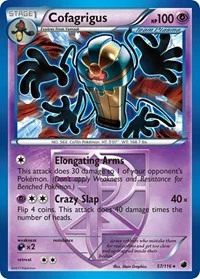 Cofagrigus (Team Plasma) (57) | 57/116 | Normal | Plasma Freeze
