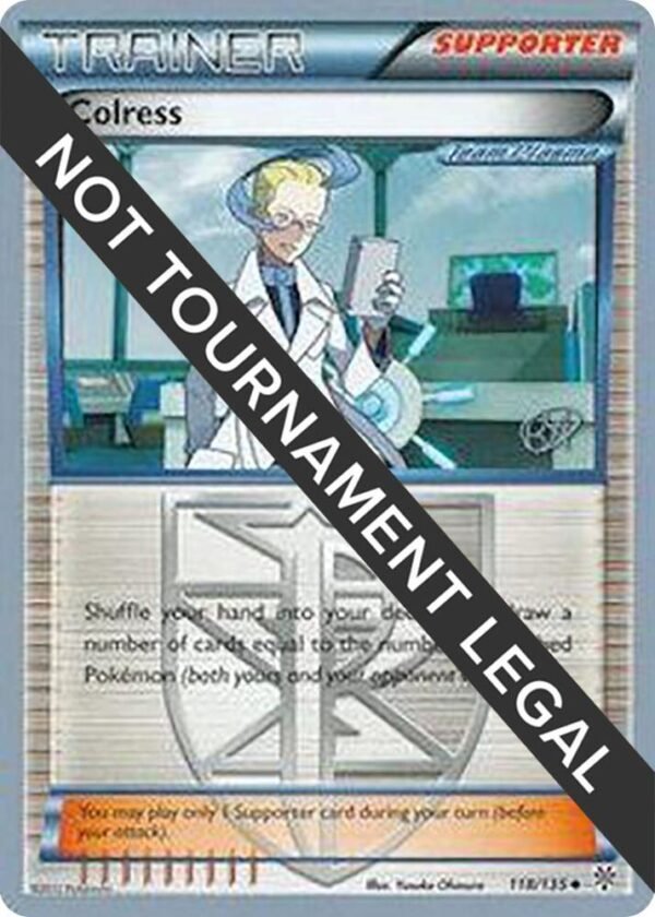 Colress 2015 (Rowan Stavenow) 118/135 Normal World Championship Decks Colress 2015 (Rowan Stavenow) 118/135 Normal World Championship Decks