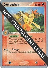Combusken | 2004 (Chris Fulop) | 28/109 | Normal | World Championship Decks