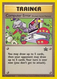 Computer Error (Rocket's Secret Machine) | 16/53 | Normal | WoTC Promo