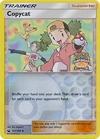 Copycat | 127/168 (Regional Championships) | Reverse Holofoil | League & Championship Cards
