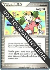 Copycat | 2004 (Chris Fulop) | 138/165 | Normal | World Championship Decks