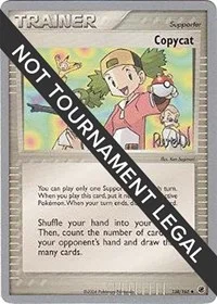 Copycat | 2004 (Reed Weichler) | 138/165 | Normal | World Championship Decks