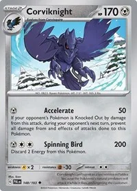 Corviknight | 148/193 | Normal | SV02: Paldea Evolved Corviknight | 148/193 | Normal | SV02: Paldea Evolved