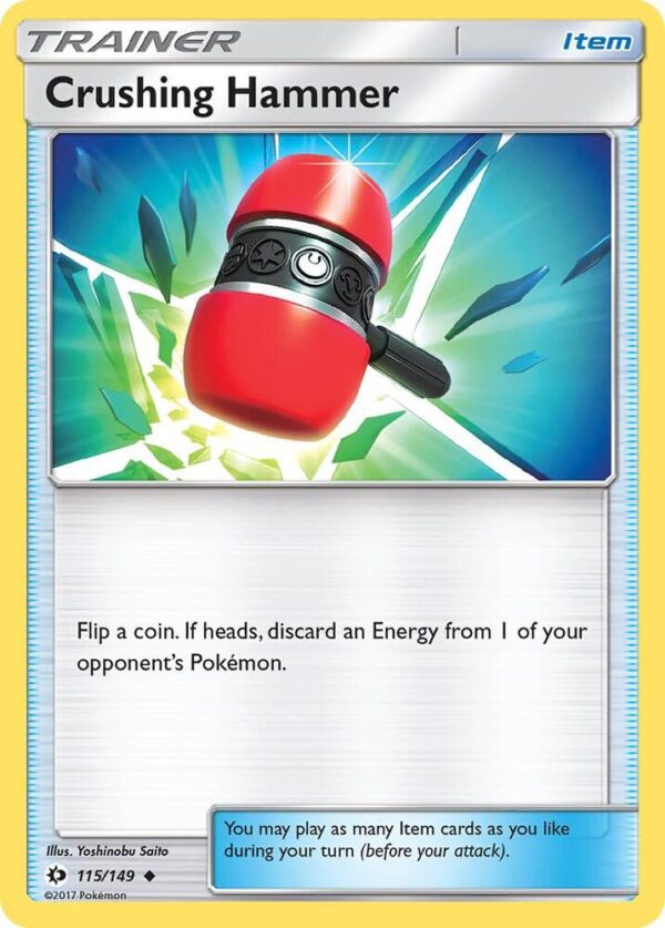 Crushing Hammer 115/149 Normal SM Base Set