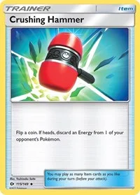 Crushing Hammer | 115/149 | Normal | SM Base Set Crushing Hammer | 115/149 | Normal | SM Base Set