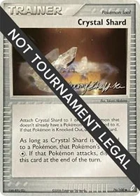 Crystal Shard | 2007 (Jeremy Scharff-Kim) | 76/100 | Normal | World Championship Decks