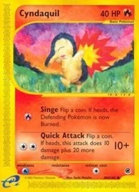 Cyndaquil (104) | 104/165 | Normal | Expedition