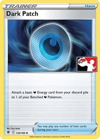 Dark Patch | 139/189 | Normal | Prize Pack Series Cards Dark Patch | 139/189 | Normal | Prize Pack Series Cards