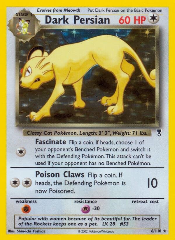 Dark Persian 006/110 Reverse Holofoil Legendary Collection