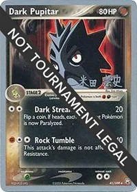 Dark Pupitar | 2005 (Takashi Yoneda) | 41/109 | Normal | World Championship Decks