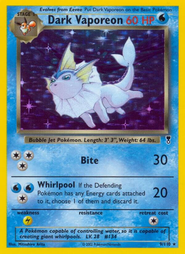 Dark Vaporeon 009/110 Reverse Holofoil Legendary Collection