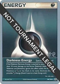 Darkness Energy | 2005 (Takashi Yoneda) | 86/106 | Normal | World Championship Decks Darkness Energy | 2005 (Takashi Yoneda) | 86/106 | Normal | World Championship Decks