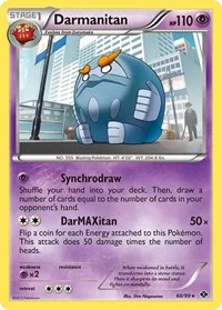 Darmanitan | 60/99 | Normal | Next Destinies