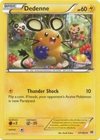 Dedenne | 57/162 | Normal | XY - BREAKthrough