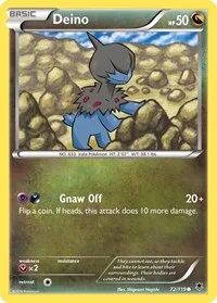 Deino | 72/119 | Reverse Holofoil | XY - Phantom Forces Deino | 72/119 | Reverse Holofoil | XY - Phantom Forces