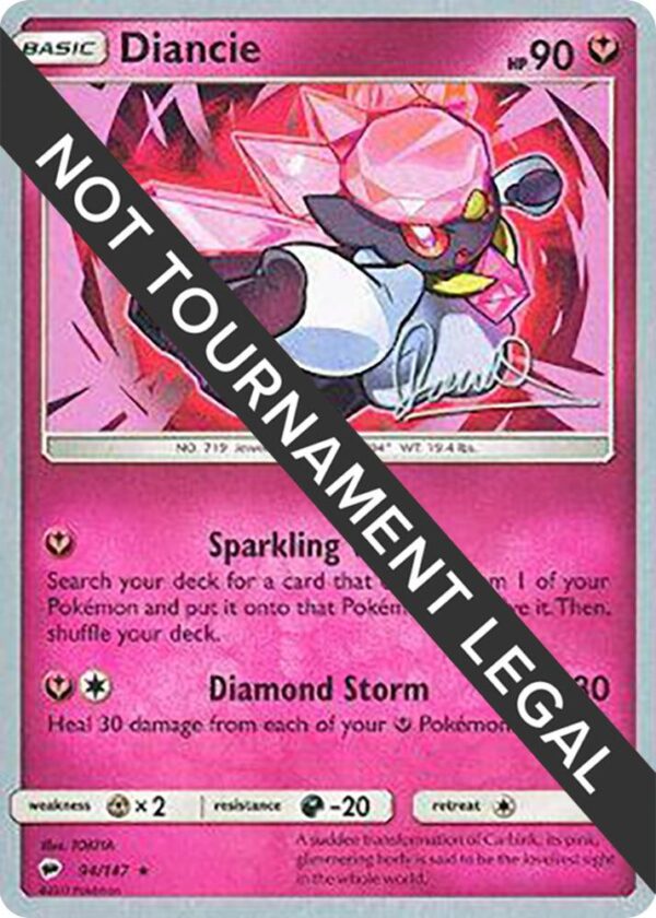 Diancie 2017 (Diego Cassiraga) 94/147 Normal World Championship Decks Diancie 2017 (Diego Cassiraga) 94/147 Normal World Championship Decks