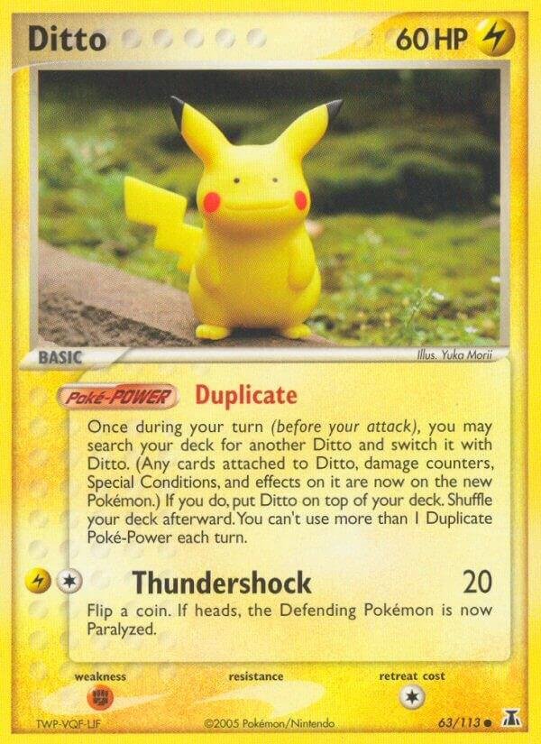 Ditto 63/113 (Pikachu) 063/113 Reverse Holofoil Delta Species Ditto 63/113 (Pikachu) 063/113 Reverse Holofoil Delta Species