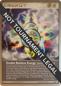 Double Rainbow Energy | 2008 (Dylan Lefavour) | 88/100 | Normal | World Championship Decks
