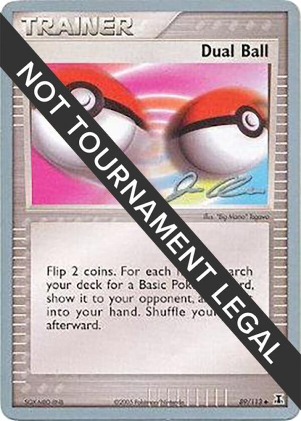 Dual Ball 2006 (Jason Klaczynski) 89/113 Normal World Championship Decks Dual Ball 2006 (Jason Klaczynski) 89/113 Normal World Championship Decks