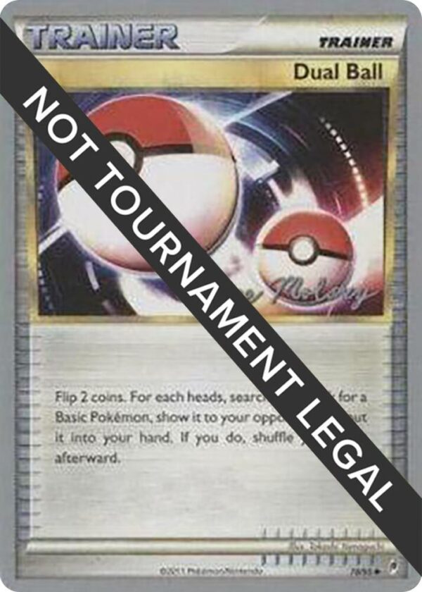 Dual Ball 2012 (Chase Moloney) 78/95 Normal World Championship Decks Dual Ball 2012 (Chase Moloney) 78/95 Normal World Championship Decks
