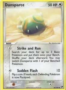 Dunsparce | 60 | Normal | EX Battle Stadium