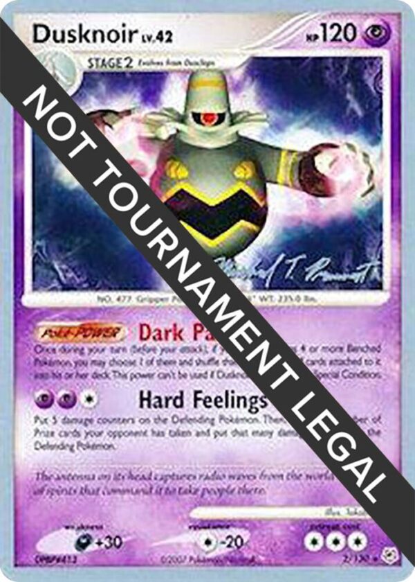 Dusknoir 2010 (Michael Pramawat) 2/130 Normal World Championship Decks Dusknoir 2010 (Michael Pramawat) 2/130 Normal World Championship Decks