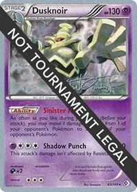 Dusknoir | 2014 (Trent Orndorff) | 63/149 | Normal | World Championship Decks