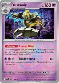 Dusknoir (Poke Ball Pattern) | 037/131 | Holofoil | SV: Prismatic Evolutions Dusknoir (Poke Ball Pattern) | 037/131 | Holofoil | SV: Prismatic Evolutions